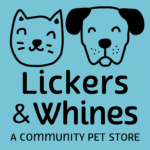 Lickers & Whines